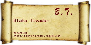 Blaha Tivadar névjegykártya